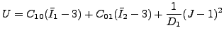 $\displaystyle U=C_{10}(\bar{I}_1-3)+C_{01}(\bar{I}_2-3)+\frac{1}{D_1}(J-1)^2$