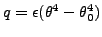 $\displaystyle q = \epsilon (\theta^4-\theta_0^4)$