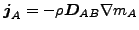 $\displaystyle \boldsymbol{ j}_A = - \rho \boldsymbol{D}_{AB}\nabla m_A$